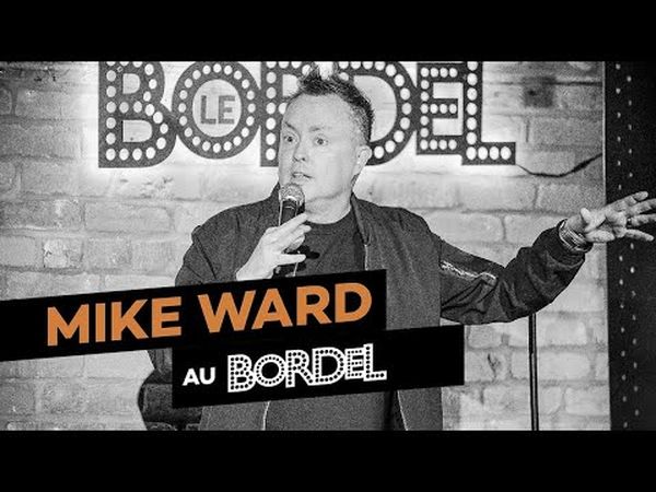 Mike Ward au Bordel