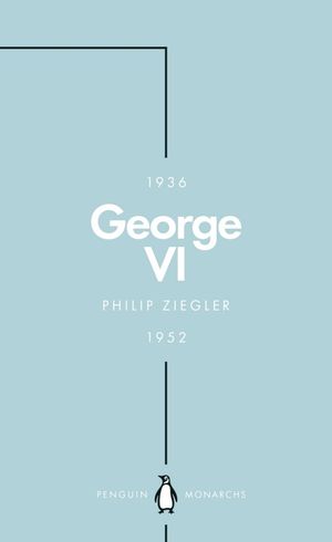 George VI: The Dutiful King