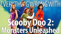 Everything Wrong With Scooby-Doo 2: Monsters Unleashed