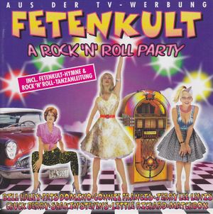 Fetenkult: A Rock ’n’ Roll Party