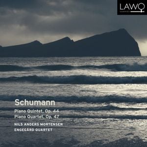 Schumann: Piano Quintet op. 44; Piano Quartet op. 47