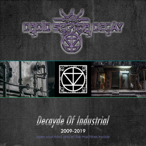 Decayde of Industrial