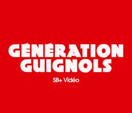 image-https://media.senscritique.com/media/000019391249/0/Generation_Guignols_by_SB_Video.jpg