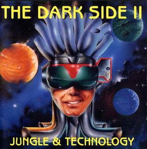 The Dark Side II - Jungle & Technology