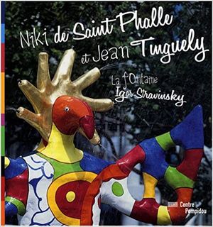 Niki de Saint-Phalle et Jean Tinguely : La Fontaine Igor Stravinsky