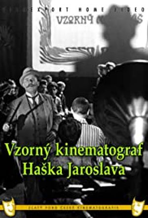 Jaroslav Hasek's Exemplary Cinematograph
