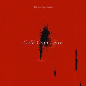 Café Com Leite (Single)