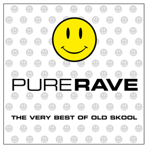 Pure Rave: The Very Best of Old Skool