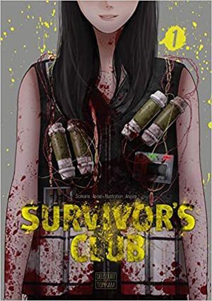 Survivor's club, tome 1