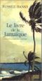 Le Livre de la Jamaïque