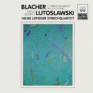Blacher: 5. Streichquartett / Lutosławski: String Quartet