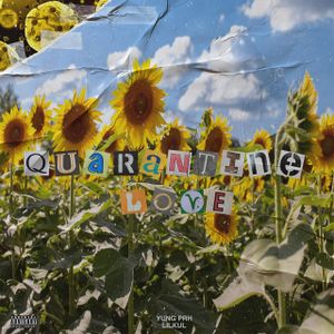 Quarantine Love (Single)