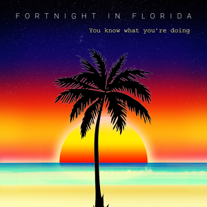 You Know What You're Doing (Single)