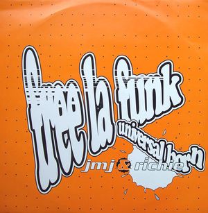 Free La Funk / Universal Horn (Single)