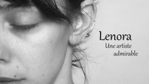 Lenora - Une Artiste Admirable