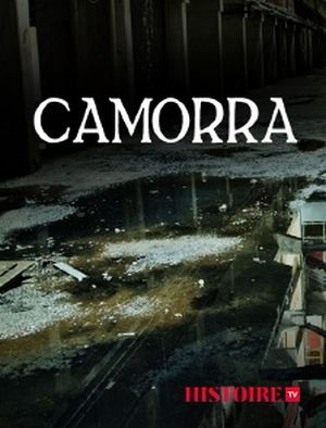 Camorra, histoire de la mafia napolitaine