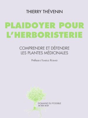 Plaidoyer pour l’herboristerie