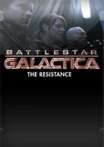 Affiche Battlestar Galactica: The Resistance