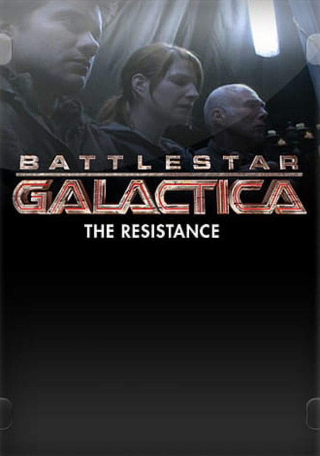 Battlestar Galactica The Resistance Webserie 2006 Senscritique