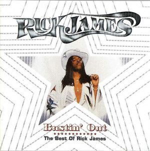 Bustin’ Out: The Best of Rick James