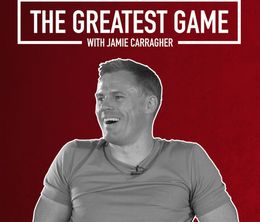 image-https://media.senscritique.com/media/000019402644/0/The_Greatest_Game_with_Jamie_Carragher.jpg