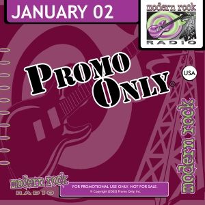 Promo Only: Modern Rock Radio, January 2002