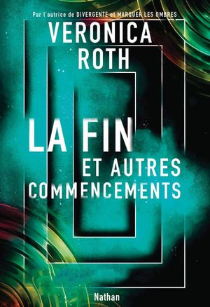 La Fin et autres commencements