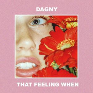 That Feeling When (Single)