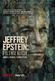 Affiche Jeffrey Epstein : Pouvoir, argent et perversion