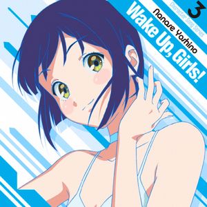 Wake Up, Girls! Character song series3 七瀬佳乃 (Single)