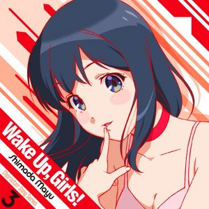 Wake Up, Girls! Character song series3 島田真夢 (Single)