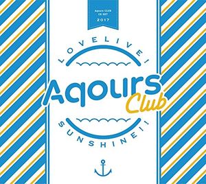 ラブライブ！サンシャイン!! Aqours CLUB CD SET (Single)