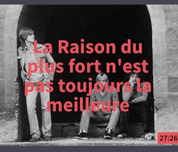 image-https://media.senscritique.com/media/000019406577/0/la_raison_du_plus_fort_n_est_pas_toujours_la_meilleure.jpg