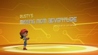 Rusty's Missing Mom Adventure