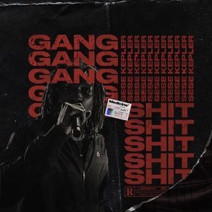 Gang Shit 6