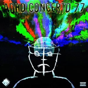 Adhd Concerto 77 (EP)