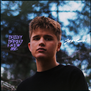 Bailey Barely Knew Me (EP)