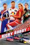 Ricky Bobby, roi du circuit