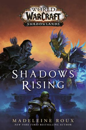 World of Warcraft : Shadows Rising