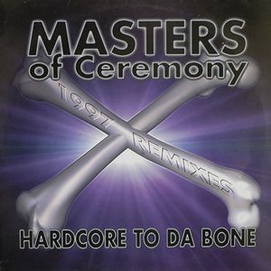 Hardcore To Da Bone (1997 Remixes)