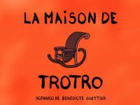 La maison de Trotro