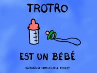 Trotro est un bébé