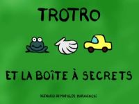 Trotro et la boîte à secrets