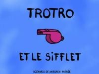 Trotro et le sifflet