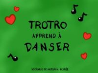 Trotro apprend à danser