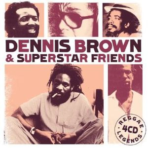 Dennis Brown & Superstar Friends