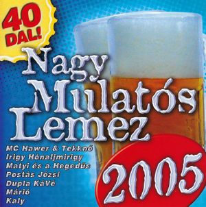 Nagy Mulatós Lemez 2005