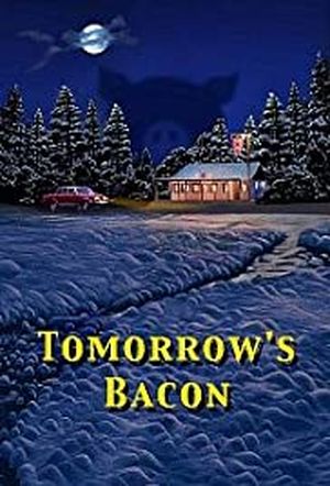 Tomorrow's Bacon