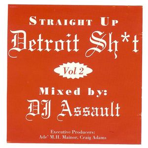 Straight Up Detroit Sh*t Vol 2