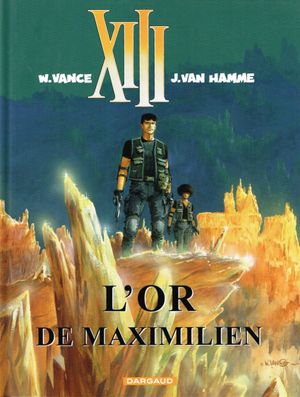 L'Or de Maximilien - XIII, tome 17